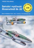 Okładka: Samolot myśliwski Messerschmitt Me 262. Zeszyt nr 186