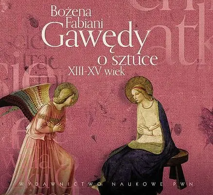 Okładka: Gawędy o sztuce XIII - XV wiek