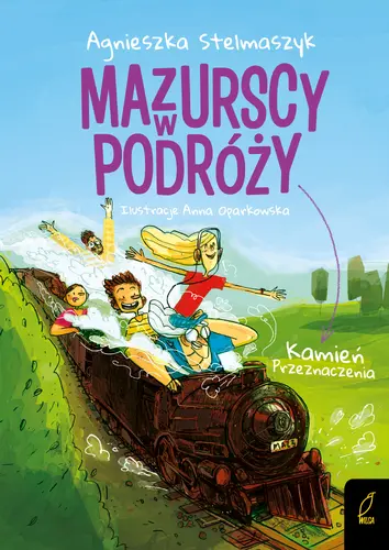 Okładka: Mazurscy w podróży. Kamień przeznaczenia. Tom 3