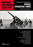 Okładka: Niemieckie siły zbrojne 1939-1945. Dywizje strzeleckie i lekkie