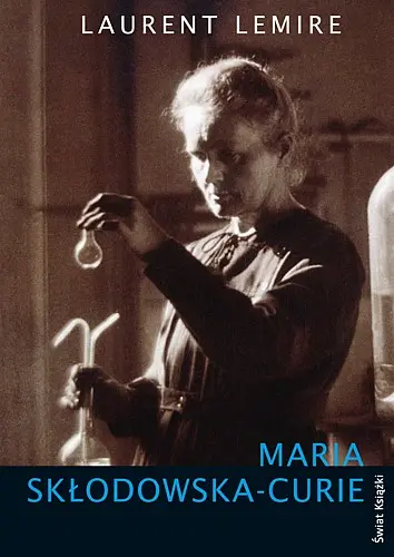 Okładka: Maria Skłodowska-Curie