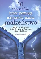 Okładka: 10 sposobów, które pomogą naprawić nasze małżeństwo