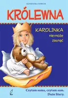 Okładka: Królewna Karolinka nie może zasnąć