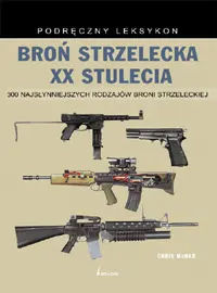 Okładka: Broń strzelecka XX stulecia