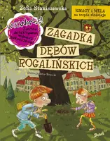 Okładka: Ignacy i Mela na tropie złodzieja. Zagadka dębów rogalińskich