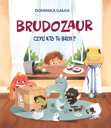 Okładka: Brudozaur, czyli kto tu broi?