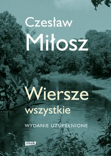 Okładka: Wiersze wszystkie. Wydanie uzupełnione (2021)