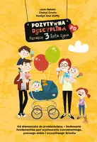 Okładka: Pozytywna Dyscyplina. Pierwsze 3 lata życia