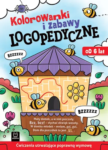 Okładka: Kolorowanki i zabawy logopedyczne. Ćwiczenia utrwalające poprawną wymowę. Od 6 lat