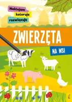 Okładka: Naklejam, koloruję, rozwiązuję. Zwierzęta na wsi