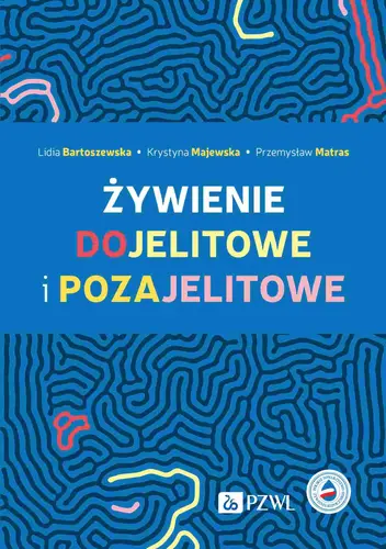 Okładka: Żywienie dojelitowe i pozajelitowe