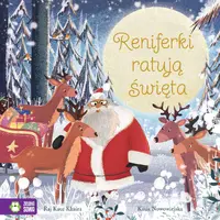 Okładka: Reniferki ratują święta