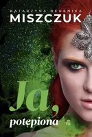 Okładka: Ja, potępiona