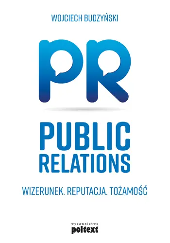 Okładka: Public Relations. Wizerunek. Reputacja. Tożsamość
