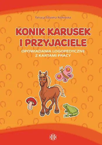 Okładka: Konik Karusek i przyjaciele