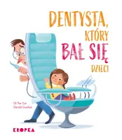 Okładka: Dentysta, który bał się dzieci