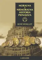 Okładka: Moralna i niemoralna historia pieniądza