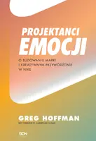 Okładka: Projektanci emocji. O budowaniu marki i kreatywnym przywództwie w Nike