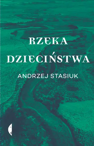 Okładka: Rzeka dzieciństwa