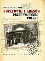 Okładka: Pocztówki z kresów przedwojennej Polski