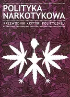Okładka: Polityka narkotykowa przewodnik krytyki politycznej