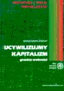 Okładka: Ucywilizujmy kapitalizm. Granice wolności