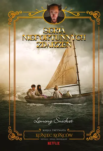 Okładka: Koniec końców. Seria niefortunnych zdarzeń. Tom 13