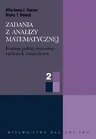 Okładka: Zadania z analizy matematycznej. Cz. 2 Funkcje jednej zmiennej – rachunek różniczkowy