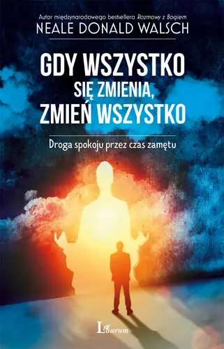 Okładka: Gdy wszystko się zmienia, zmień wszystko