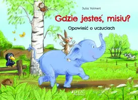 Okładka: Gdzie jesteś, misiu?