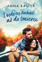 Okładka: I będę cię kochać aż do śmierci