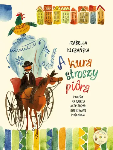 Okładka: A kura stroszy pióra (książka)