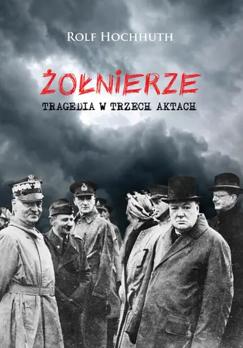 Okładka: Żołnierze. Tragedia w trzech aktach