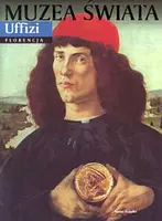 Okładka: Muzea świata. Uffizi. Florencja
