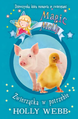 Okładka: Magic Molly. Zwierzątka w potrzebie