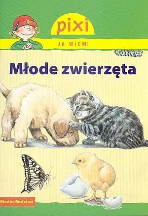 Okładka: Młode zwierzęta. Pixi Ja wiem!