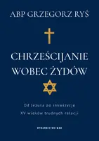 Okładka: Chrześcijanie wobec Żydów