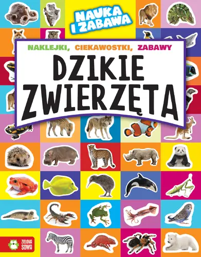 Okładka: Nauka i zabawa. Dzikie zwierzęta