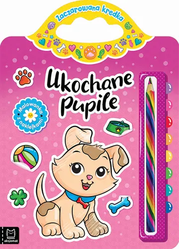 Okładka: Ukochane pupile. Malowanka z naklejkami. Zaczarowana kredka