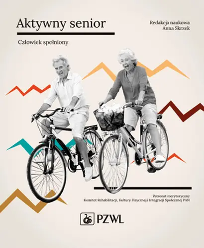 Okładka: Aktywny senior - Człowiek spełniony