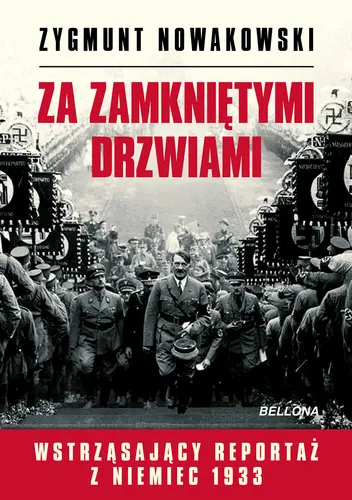 Okładka: Za zamkniętymi drzwiami. Wstrząsający reportaż z Niemiec 1933