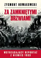 Okładka: Za zamkniętymi drzwiami. Wstrząsający reportaż z Niemiec 1933