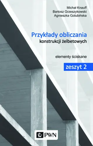 Okładka: Przykłady obliczania konstrukcji żelbetowych