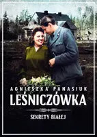 Okładka: Sekrety Białej. Leśniczówka