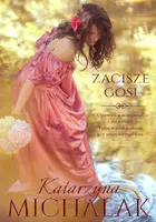 Okładka: Zacisze Gosi. Seria Kwiatowa. Tom 2.