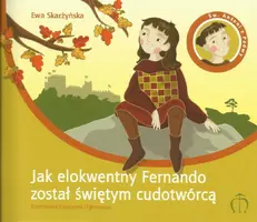 Okładka: Jak elokwentny Fernando został świętym cudotwórcą