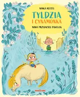 Okładka: Tyldzia i Cynamonka. Nowy przyjaciel Pawełek