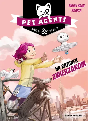 Okładka: Pet Agents. Na ratunek zwierzakom