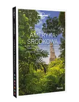 Okładka: Ameryka Środkowa: Jukatan i Chiapas, Gwatemala, Belize, Salwador, Honduras, Nikaragua, Kostaryka, Panama