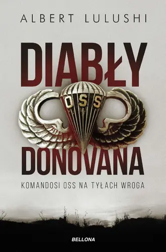 Okładka: Diabły Donovana. Komandosi OSS na tyłach wroga
